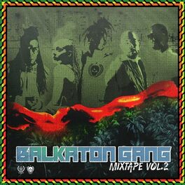 Album cover of Balkaton Gang Mixtape Vol. 2
