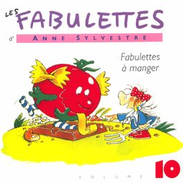 Album picture of Les Fabulettes, vol. 10 : A manger