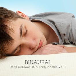 Album cover of BINAURAL: Deep RELAXATION Frequencies Vol. 1