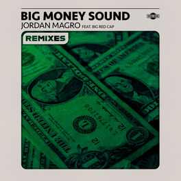 Album cover of Big Money Sound (feat. Bigredcap) [Remixes] Remixes