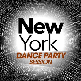 Album cover of New York Dance Party Session