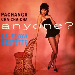 Album cover of Pachanga Cha Cha Cha Anyone?