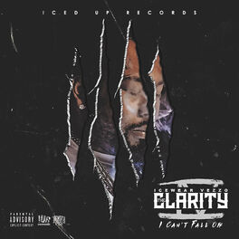 Album cover of Clarity 4: I Cant Fall Off