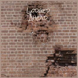 Album cover of Lodged Ahead