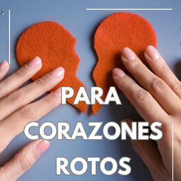 Album cover of Para Corazones Rotos