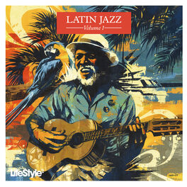 Album cover of Lifestyle2 - Latin Jazz Vol 1 (International Version)
