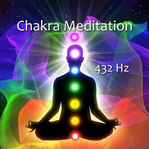 Music Body and Spirit - 432 Hz Chakra Meditation : chansons et paroles