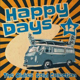 Album cover of Happy Days - The Oldies Gold Collection (Volume 12)