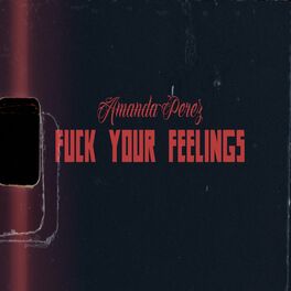 Album cover of Fuck Your Feelings (Acoustic)
