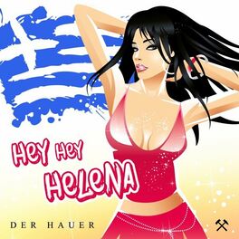 Album cover of Hey Hey Helena