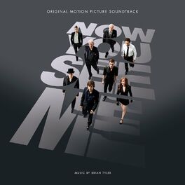 Album cover of Now You See Me (Original Motion Picture Soundtrack)