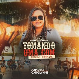 Album cover of Tomando uma Com Priscila Carolynne (Ao Vivo)
