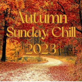 Album cover of Autumn Sunday Chill 2023