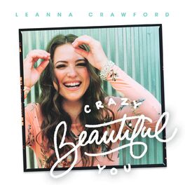 Album cover of Crazy Beautiful You (Deluxe)