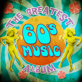 Album cover of The Greatest 60's Music Album
