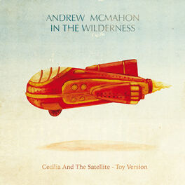 Album cover of Cecilia And The Satellite (Toy Version)