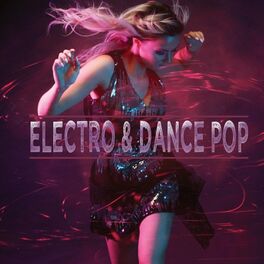 Album cover of Electro & Dance Pop