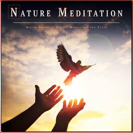 Album cover of Nature Meditation: Native American Health Meditation and Flute