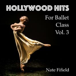 Album cover of Hollywood Hits for Ballet Class, Vol. 3