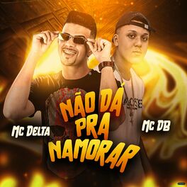 Album cover of Não Dá pra Namorar