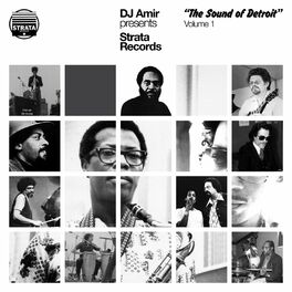 Album cover of DJ Amir Presents 'Strata Records-The Sound of Detroit' Volume 1
