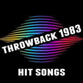 Album cover of Throwback 1983 Hit Songs