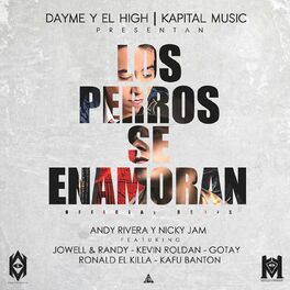 Album cover of Los Perros Se Enamoran (feat. Jowel & Randy, Kafu Banton, Ronald El Killa, Kevin Roldan & Gotay El Auntentiko)