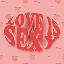 Album cover of Love is Sexy