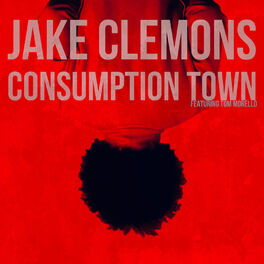 Album cover of Consumption Town (feat. Tom Morello)