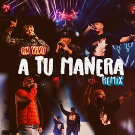 Album cover of A Tu Manera Remix (En Vivo)