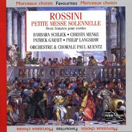 Album cover of Rossini : Petite messe solennelle - Deux sonates pour cordes