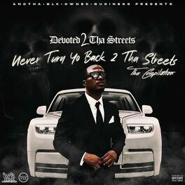 Album cover of Never Turn Yo Back 2 Tha Streets