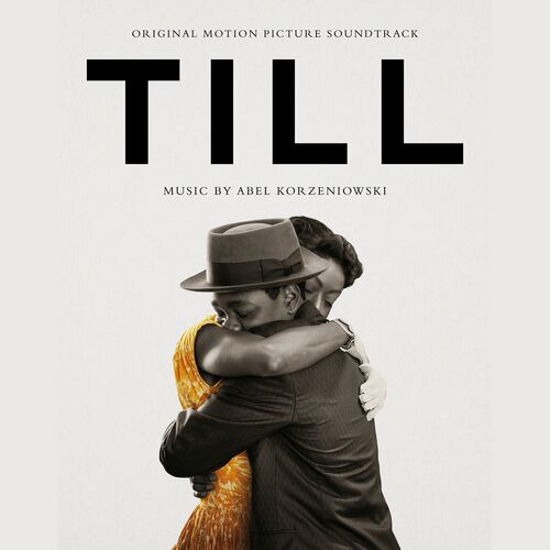 Abel Korzeniowski - TILL (Original Motion Picture Soundtrack ...