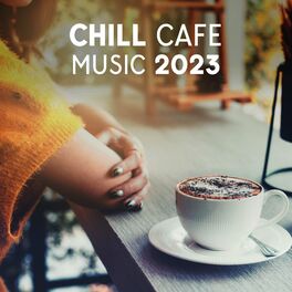Album cover of Chill Cafe Music 2023