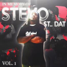 Album cover of In Memory of Stevo ST... DAT, Vol. 1