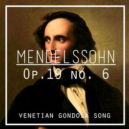 Album cover of Mendelssohn: Op. 19 No. 6 (Andante sostenuto in G minor) [Lieder Ohne Worte]