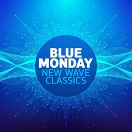 Album cover of Blue Monday: New Wave Classics