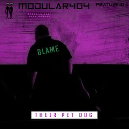 Album cover of Blame (feat. Their Pet Dog)