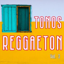 Album cover of Tonos Reggaeton Vol. 3