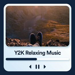 Album cover of Y2K Relaxing Music