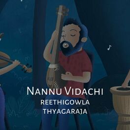 Album cover of Nannu Vidachi, Reethigowla (feat. Ravi G, Sayee Rakshith & Sounds of Isha)