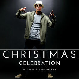 Album cover of Christmas Celebration With Hip-Hop Beats