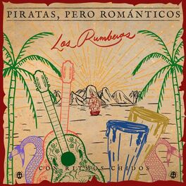 Album cover of Piratas, Pero Románticos (Con Ritmos Chidos)