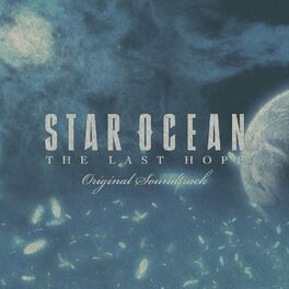 Album cover of STAR OCEAN 4 －THE LAST HOPE－ Original Soundtrack