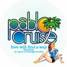 pablo cruise best song