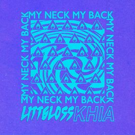 Album cover of My Neck My Back