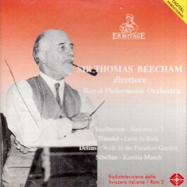 Album cover of Sir Thomas Beecham, conductor : Beethoven // Händel // Delius // Sibelius