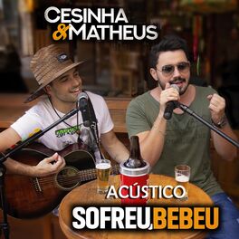 Album cover of Acústico Sofreu, Bebeu