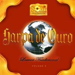 Album cover of Harpa de Ouro - Louvor Tradicional, Vol. 02
