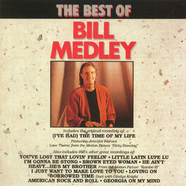 Album cover of The Best Of Bill Medley